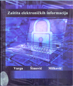 Zastita elektronickih informacija Varga Matija Vladimir Simovic Marin Milkovic 1