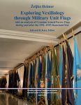 Heimer: Exploring Vexillology through Military Unit Flags, HGZD, Zagreb, 2016.