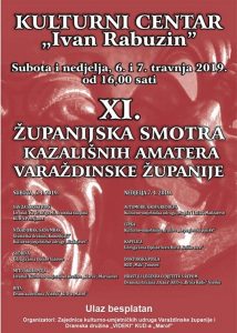 Županijska smotra kazališnih amatera Varaždinske županije (6.-7.4.2019., KC "Ivan Rabuzin", Novi Marof)